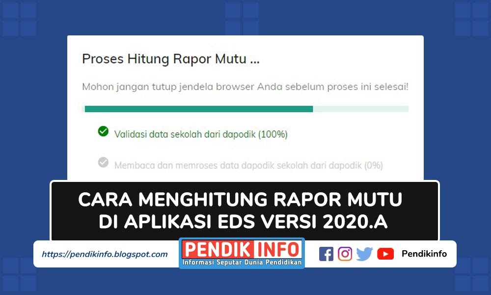 Cara Hitung Rapor Mutu Di Aplikasi Pmp Eds Versi 2020 A Informasi Dunia Pendidikan