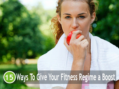 15 Ways To Give Your Fitness Regime a Boost