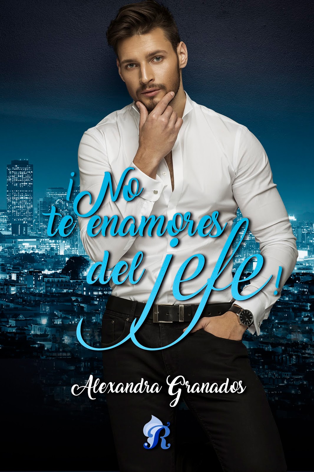 Las ideas de Dalia ¡No te enamores del jefe!