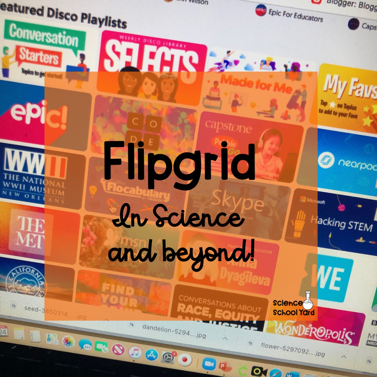 Flipping For Flipgrid The Science School Yard