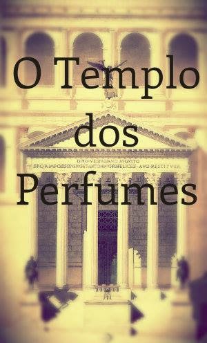 O templo dos perfumes