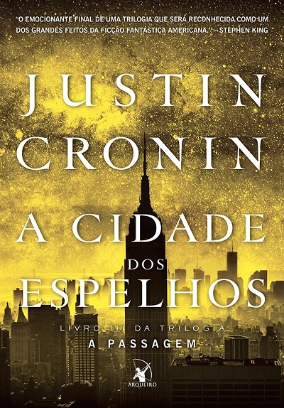 Resenha | A Cidade dos Espelhos de Justin Cronin