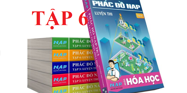 [PDF] Tải Sách Phác Đồ NAP Tập 6 - Nguyễn Anh Phong - Luyện Thi THPT