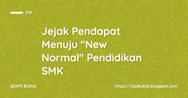 Jejak Pendapat Menuju New Normal Pendidikan SMK