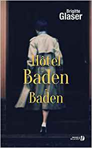 Hôtel Baden-Baden – Brigitte Glaser