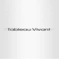 Tableau Vivant