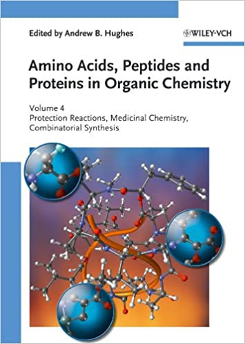 Amino Acids, Peptides and Proteins in Organic Chemistry volume 4