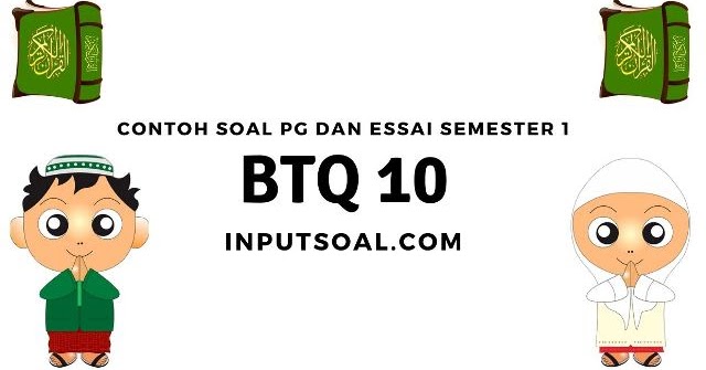 Contoh Soal Dan Jawaban Btq Smk Master Soal