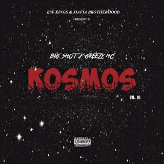 Big Shot & Greezy MC - Kosmos (EP)