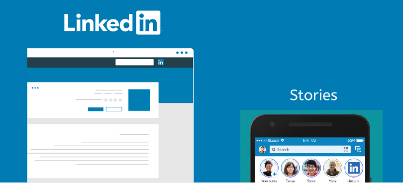 LinkedIn Adapted Stories Feature to Compete with the Giants LinkedIn Adapted Stories Feature to Compete with the Giants