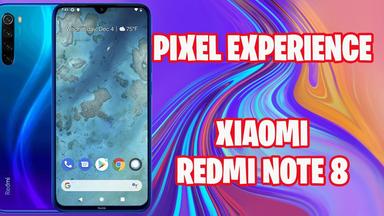 Pixel experience redmi 8
