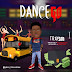 MUSIC: Trayson - Dance Go (Prod. By KT Sounds)