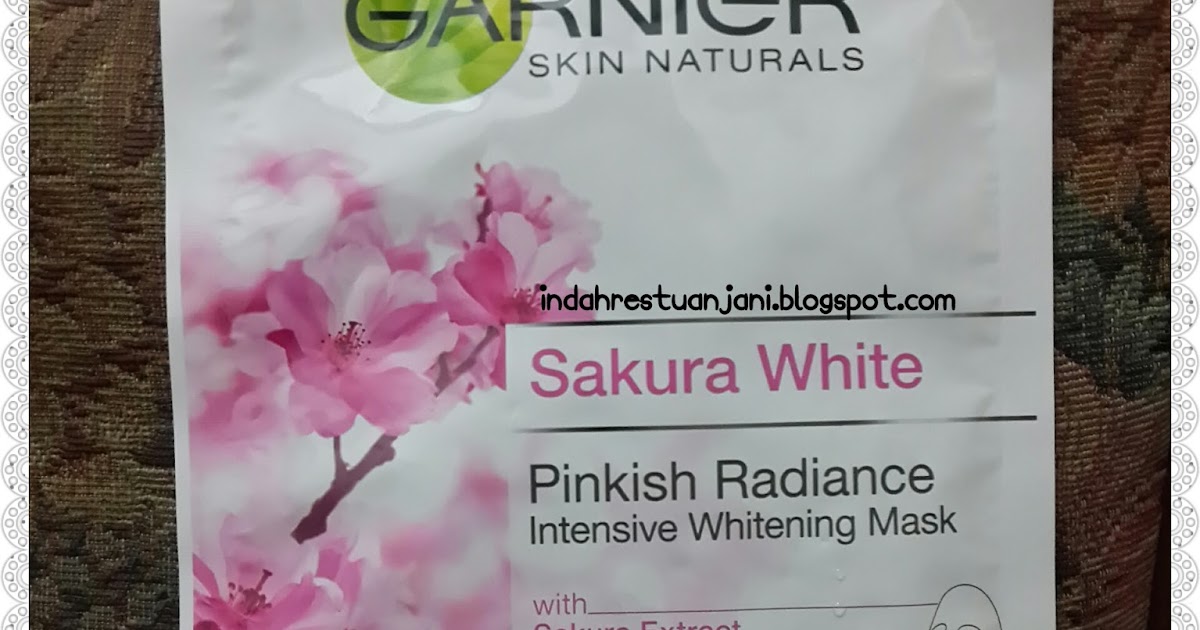 Download Indah Restu Anjani Review Garnier Sakura White Pinkish Radiance Intensive Whitening Mask With Sakura Extract Yellowimages Mockups