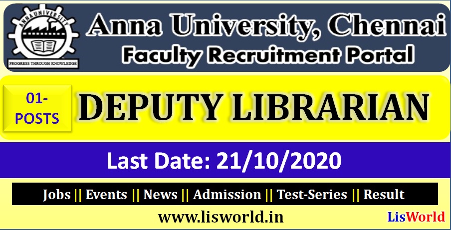  Recruitment Deputy Librarian at Anna University Last Date: 21/10/2020