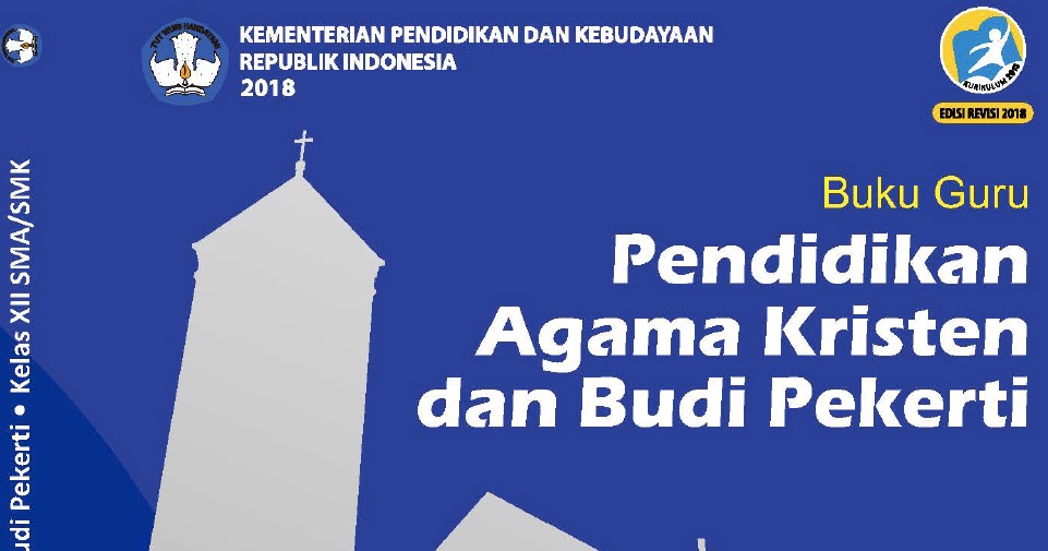 Buku Pendidikan Agama Kristen Dan Budi Pekerti Edisi Revisi 2018 Untuk Guru Kelas Xii Sma Smk Salam Edukasi