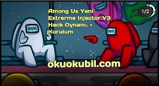 Among Us Yeni Extreme Injector V3 Hack Oynanış + Kurulum Kasım 2020