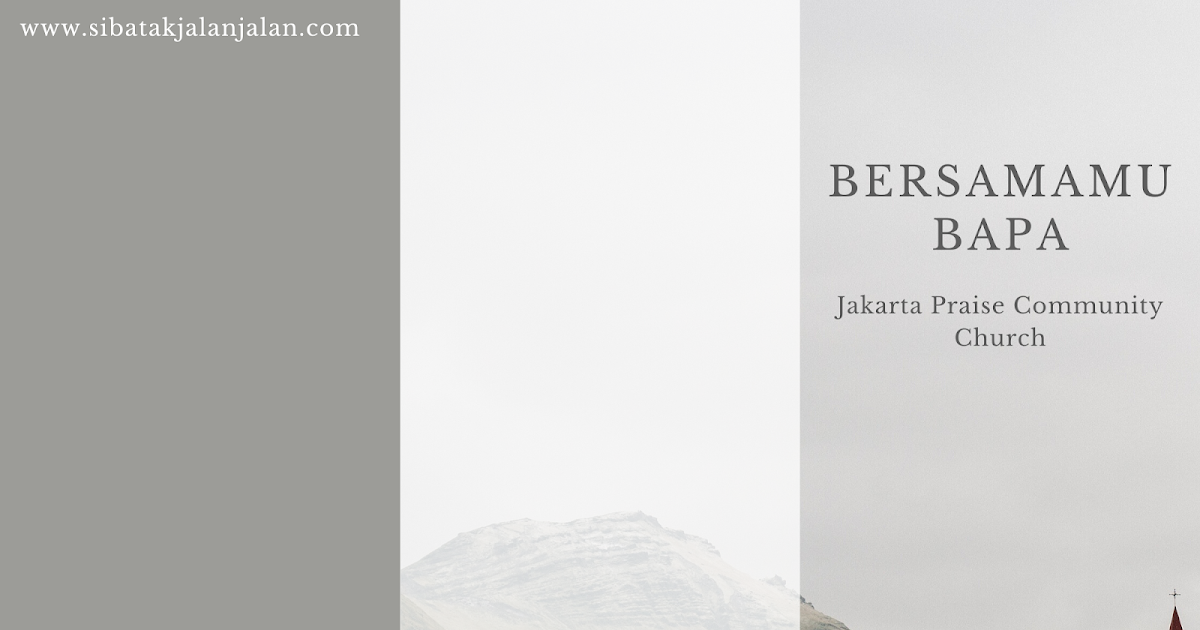 Kunci Gitar “Bersamu Bapa” JPCC Worship dengan Chord Lagu