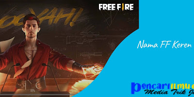 Kumpulan Nama Keren Untuk FF(Free Fire)