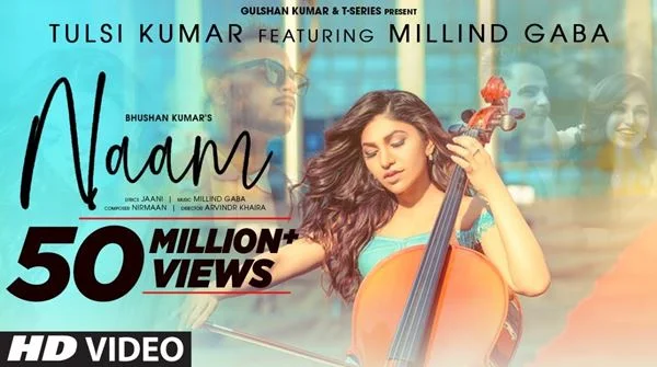 Naam Song Lyrics - Tulsi Kumar Ft Millind Gaba | Nirmaan | Jaani