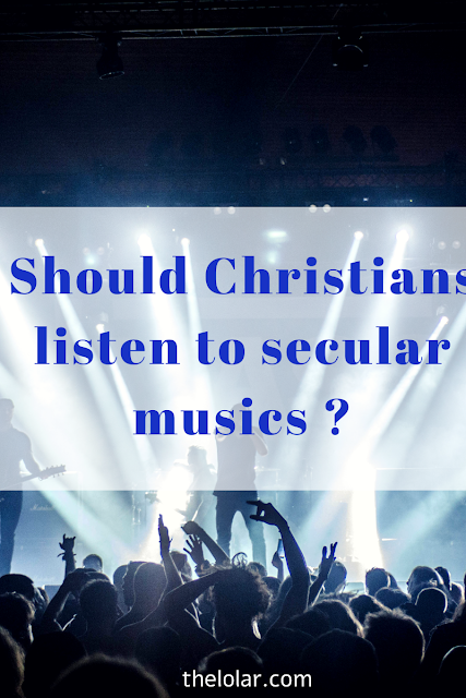 Christians and secular musics, my thoughts.