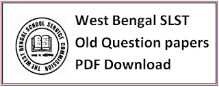 West Bengal (WB) SLST/ SET Question Papers PDF Assistant Teacher Question Paper 2016, 2018,2019