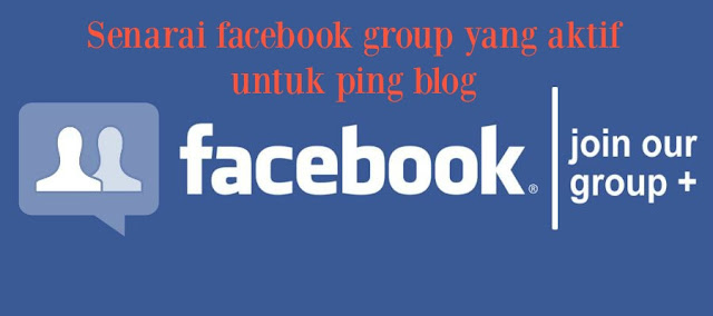 facebook group yang aktif untuk ping blog.
