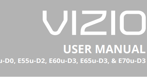 Vizio TV Manual: E43u-D2, E48u-D0, E50u-D2, E55u-D0, E55u-D2, E60u-D3