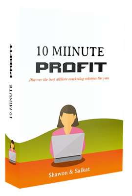 10 Minute Profit  Review - Discover the Best Affiliate Marketing Solution for you