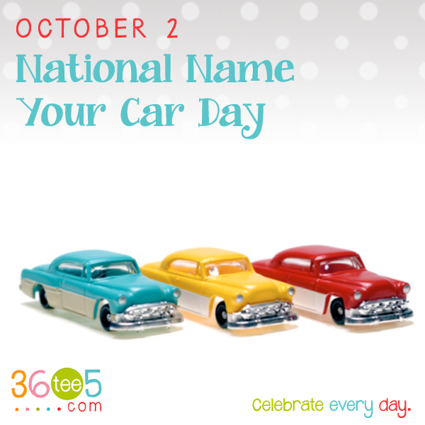Sueraypole National Name Your Car Day National Name Your Car Day