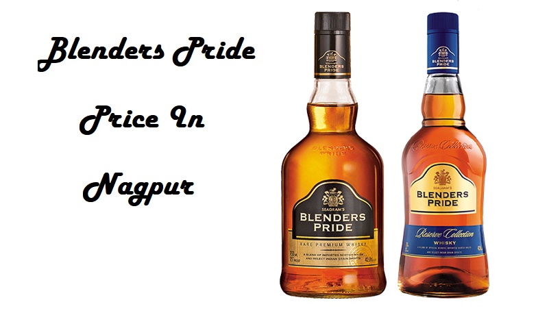 Blenders Pride Price In Nagpur 750ml 375ml 180ml Blenders Pride Whisky Price List Blenders Pride Whisky