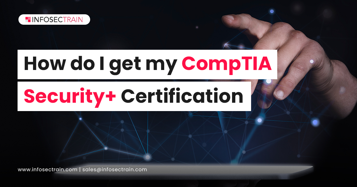 How do I get my CompTIA Security+ Certification