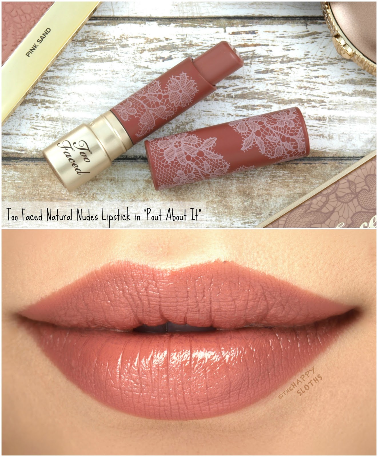 Too Faced | Natural Nudes Lipstick in "Pout About It": Review and Swatches