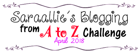 Blogging From A to Z Challenge April 2018