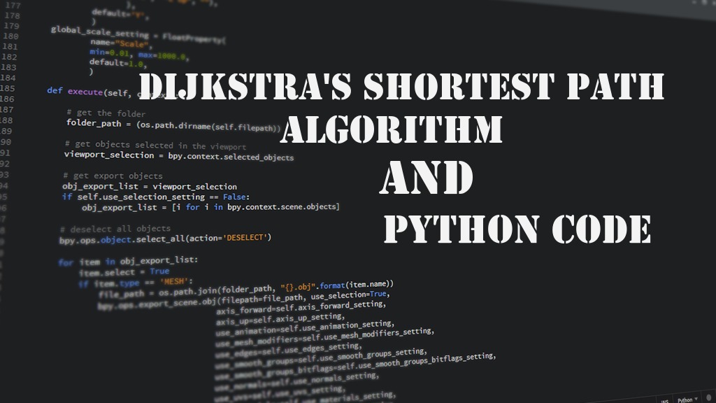 Dijkstra's Shortest Path Algorithm and Its Python Code