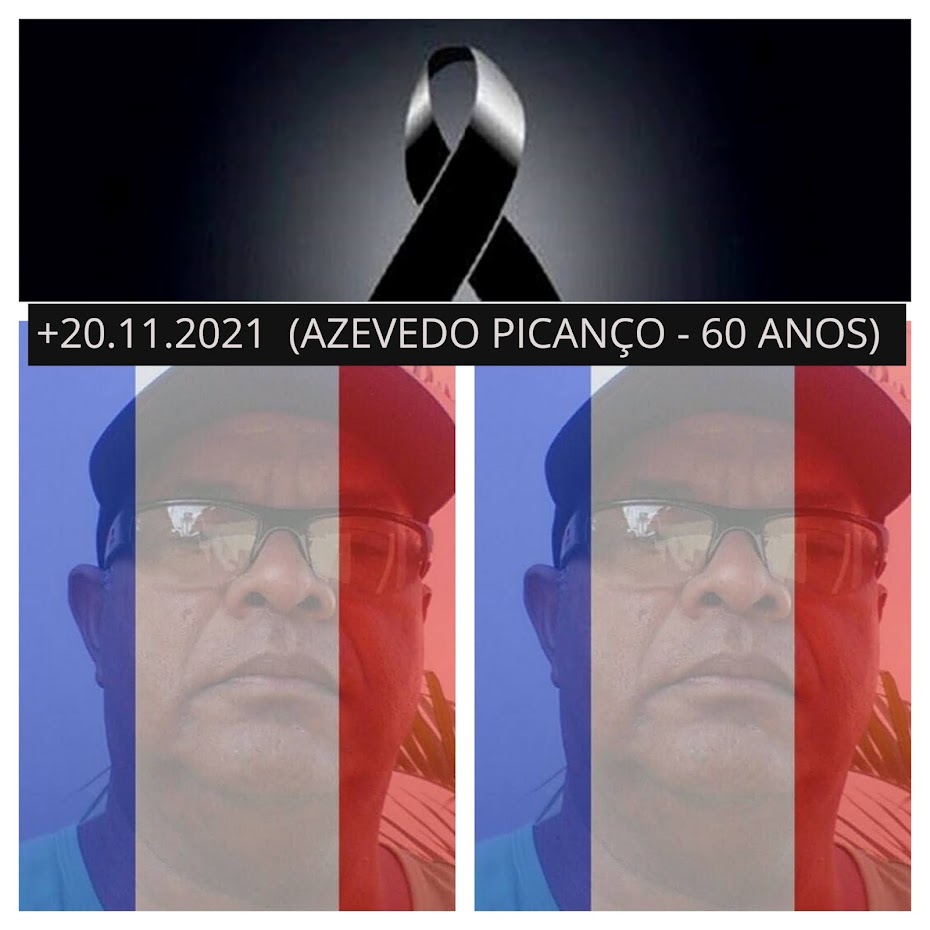 MORRE AZEVEDO PICANÇO AOS 60 ANOS EM 20.11.2021