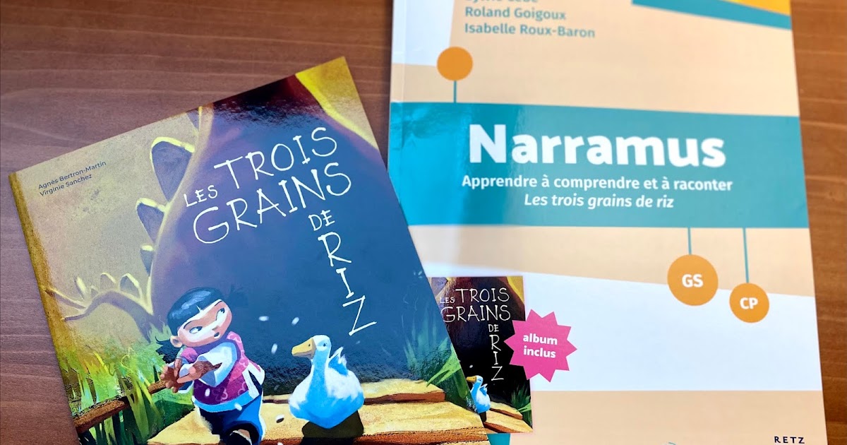 La classe de Sanléane: Narramus - Les Trois grains de riz - Retz