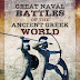 Great Naval Battles of the Ancient Greek World by Owen Rees