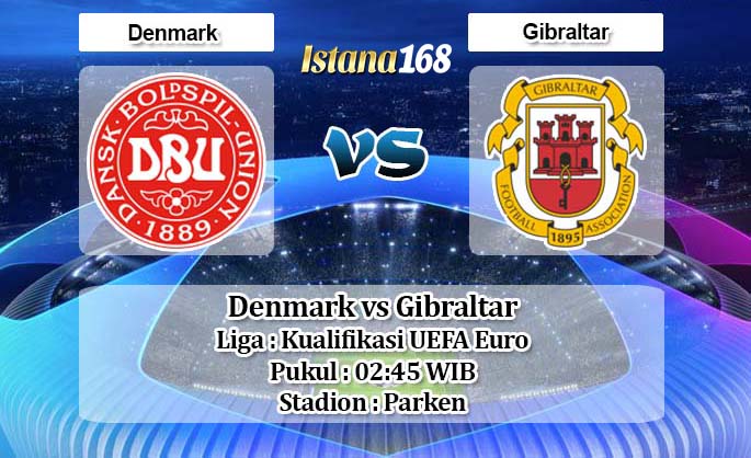 Prediksi Denmark Vs Gibraltar 16 November 2019