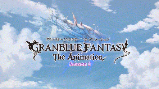 Anime Trending - Granblue Fantasy The Animation Season 2