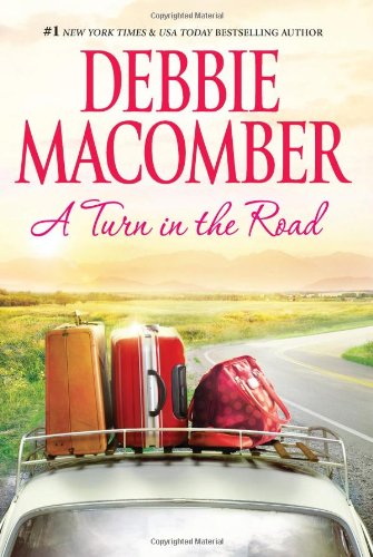 Review: A Turn in the Road by Debbie Macomber