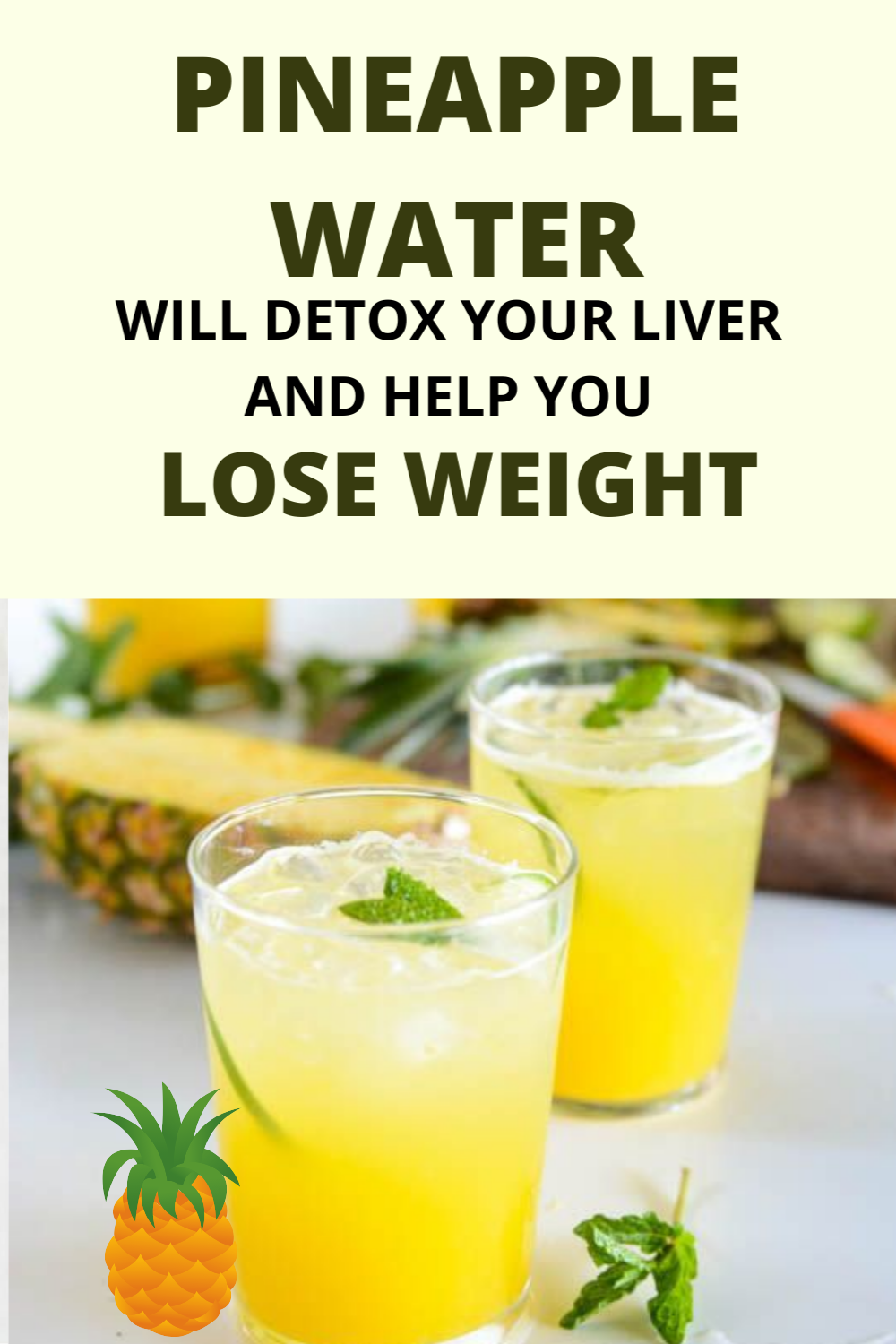 Pineapple Water Will Detox Your Liver, Help You Lose Weight, Reduce