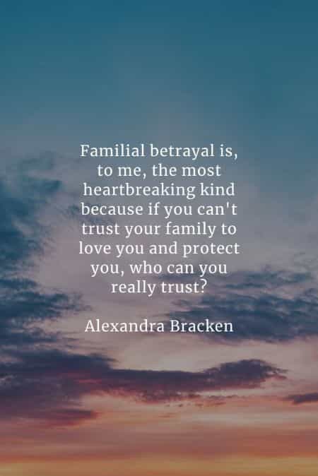 Trust and about quotes betrayal Betrayal Quotes