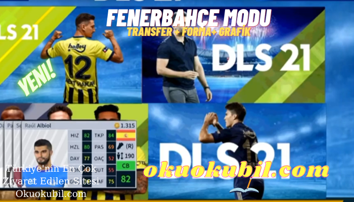 DLS19 Fenerbahçe Modu Transferler + Formalar + Grafik Yeni menü 2021