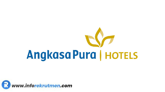 Rekrutmen Angkasa Pura Hotels Terbaru Tahun 2021