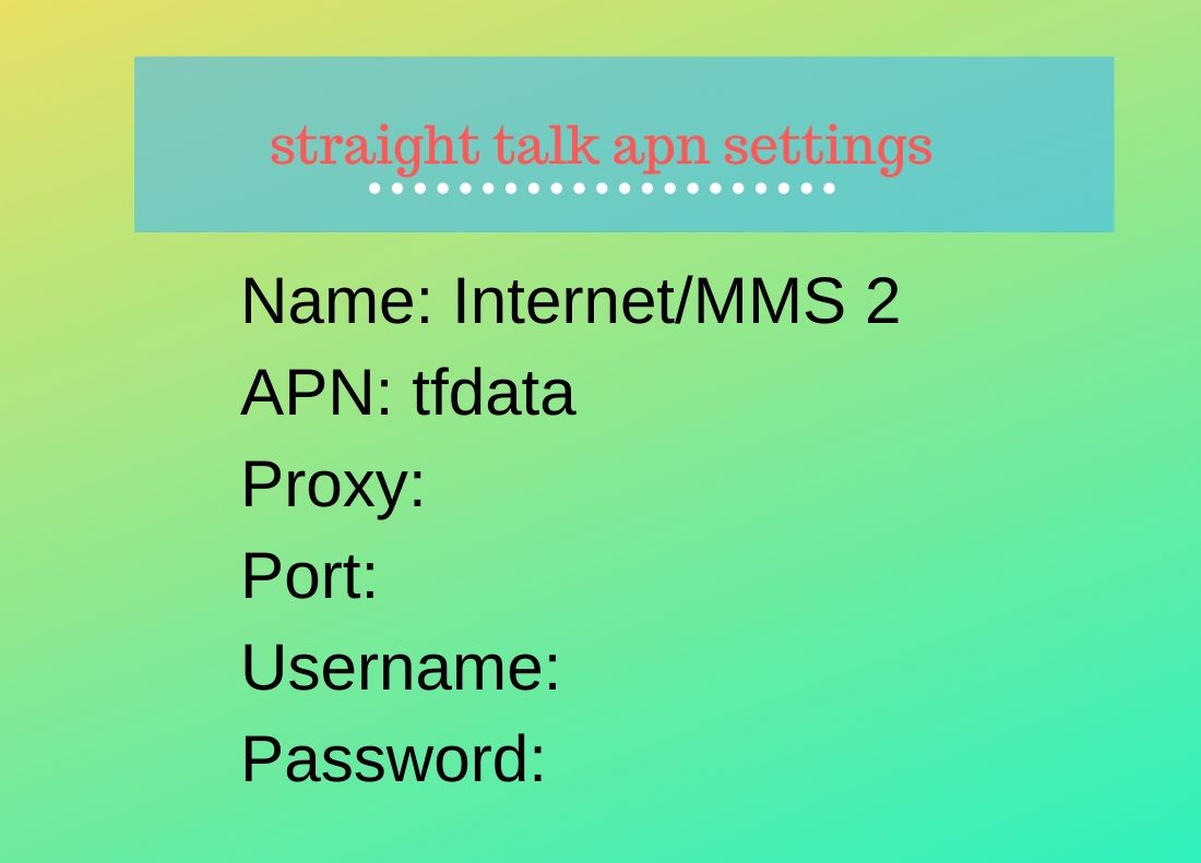 Straight Talk Apn Settings 2021
