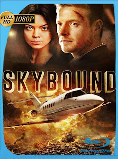 Skybound (2017) HD [1080p] Latino [GoogleDrive] SXGO