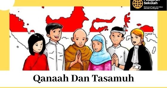 Qanaah Dan Tasamuh Pengertian Dalil Hikmah Contoh Pelajaran Sekolah