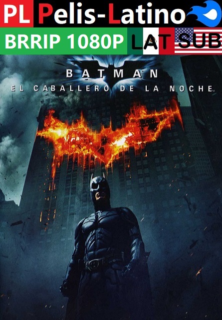 Batman - El caballero de la noche [2008] [BRRIP] [1080P] [Latino] [Ingles]  [Mediafire]