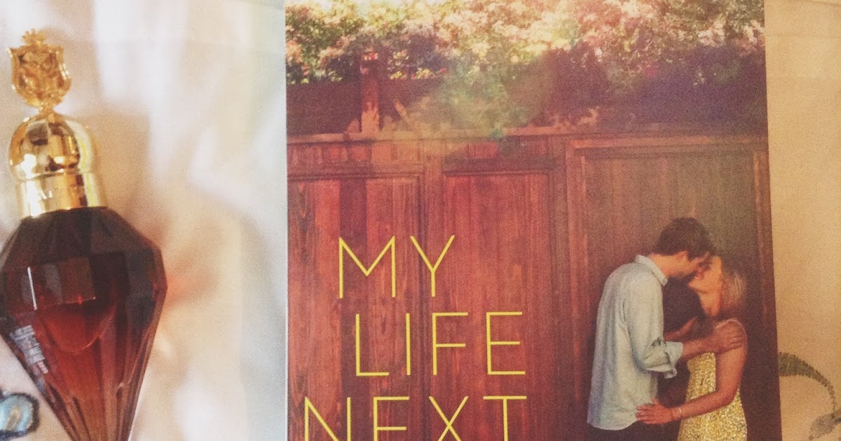Courtney's Books Review My Life Next Door by Huntley Fitzpatrick