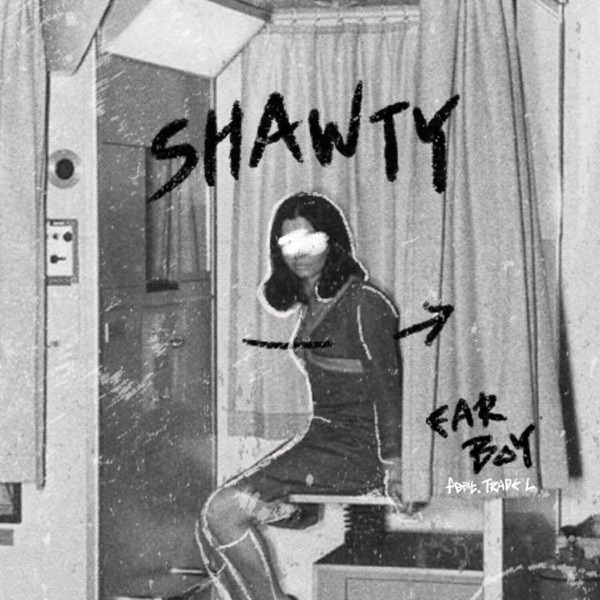Ear Boy – Shawty (feat. TRADE L) – Single